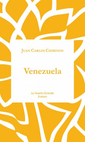 Kniha Venezuela JUAN CARLOS CHIRINOS GARCIA