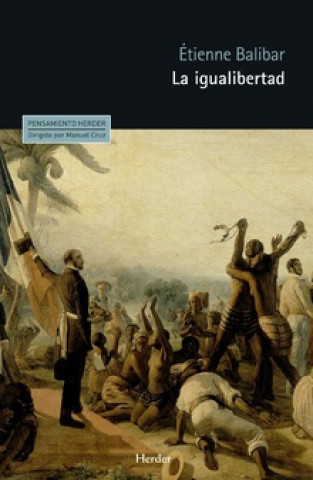 Kniha IGUALIBERTAD, LA . Ensayos políticos 1989-2009 ETIENNE BALIBAR