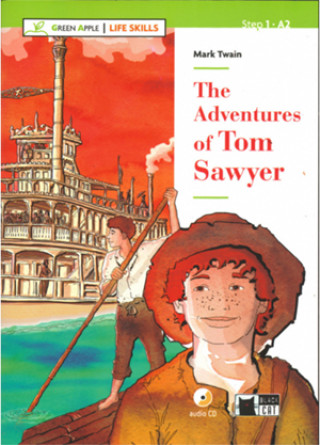 Knjiga ADVENTURES OF TOM SAWYER, THE + CD (GA) LIFE SKILLS 