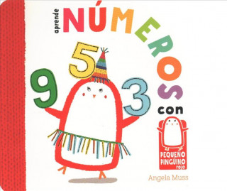Kniha Aprende Numeros Con Pequeno Pinguino Rojo Angela Muss