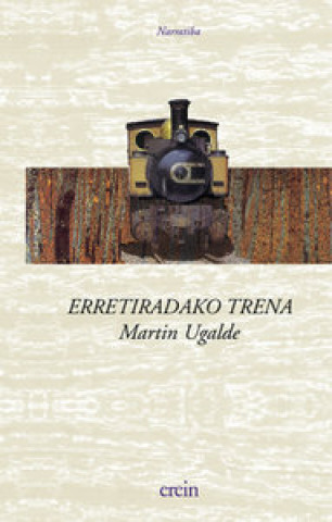 Knjiga Erretiradako trena Martín de Ugalde