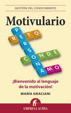 Kniha Motivulario: Bienvenido al Lenguaje de la Motivacion! Maria Graciani