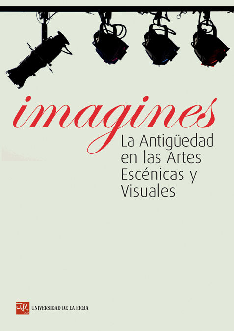 Book Imagines : la Antigüedad en las artes escénicas y visuales Carlos García Gual