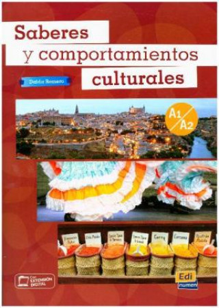 Carte Saberes Y Comportamientos Culturales: Level A1/A2: Student book DAIDA ROMERO