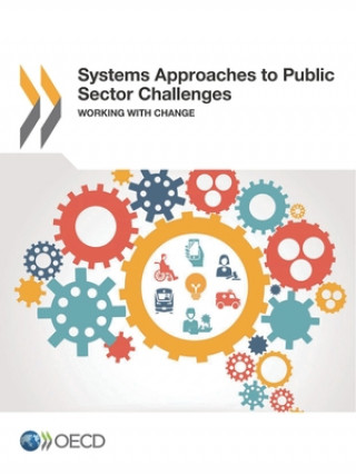 Carte Systems approaches to public sector challenges Organization For Economic Cooperation An