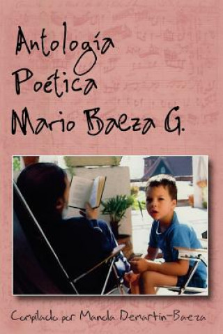Carte Antologia Poetica Mario Baeza G. Mario Baeza G.