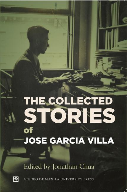 Kniha Collected Stories of Jose Garcia Villa Jonathan Chua
