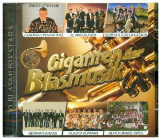 Hanganyagok Giganten der Blasmusik Various