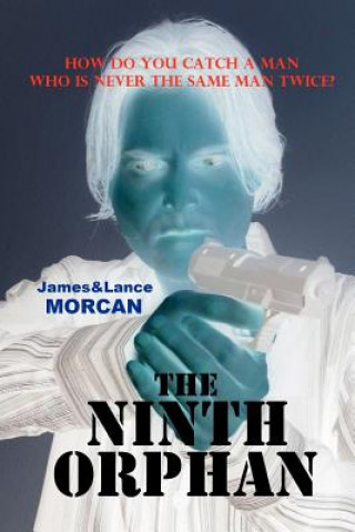 Kniha The Ninth Orphan Lance Morcan