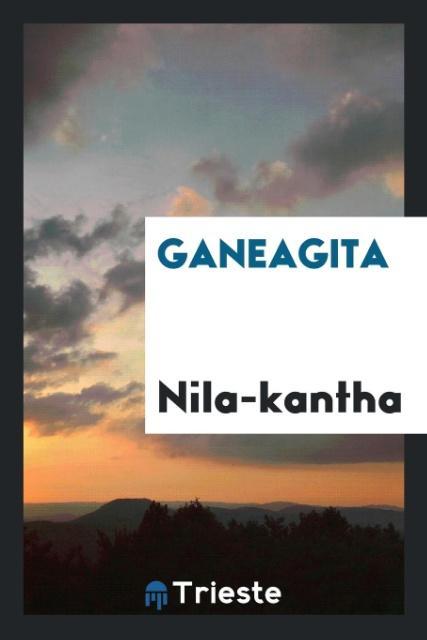 Könyv Ganeagita Nila-kantha