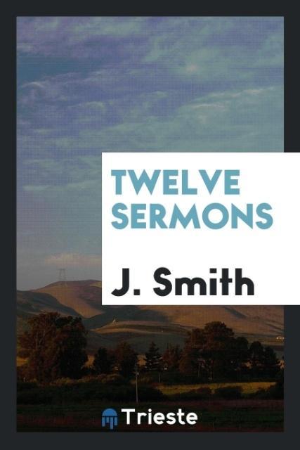 Kniha Twelve Sermons J. Smith