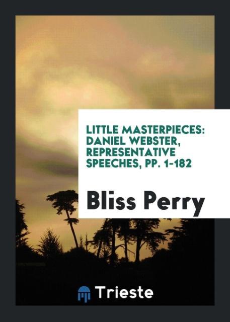 Könyv Little Masterpieces Bliss Perry
