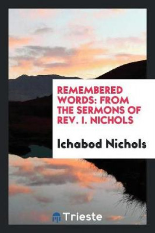 Книга Remembered Words Ichabod Nichols