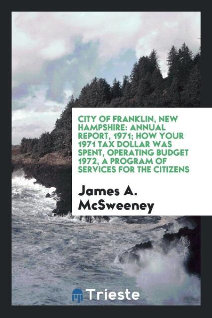 Carte City of Franklin, New Hampshire James A. McSweeney