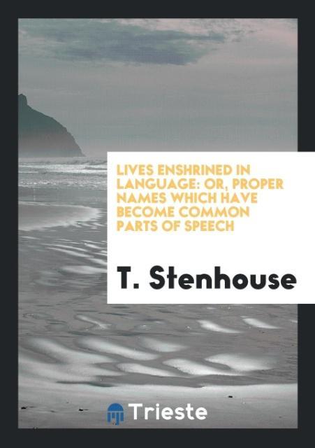 Carte Lives Enshrined in Language T. Stenhouse