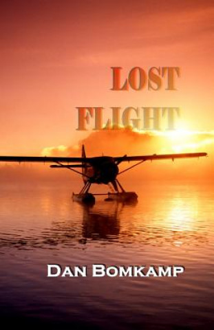 Knjiga Lost Flight Dan Bomkamp