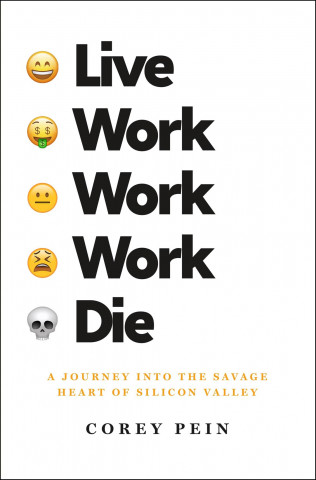 Boek Live Work Work Work Die Corey Pein