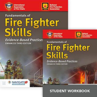 Carte Fundamentals of Fire Fighter Skills Includes Navigate 2 Preferred Access + Fundamentals of Fire Fighter Skills Student Workbook Jones and Barlett Learning