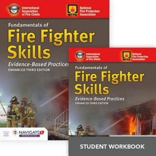 Kniha Fundamentals of Fire Fighter Skills Includes Navigate 2 Premier Access + Fundamentals of Fire Fighter Skills Student Workbook Jones and Barlett Learning