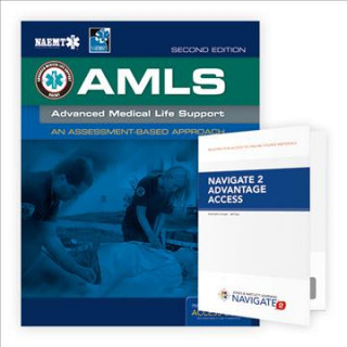 Kniha Advanced Medical Life Support, Second Edition Includes Navigate 2 Advantage Access + Advanced Medical Life Support, Second Edition Hybrid Course National Association of Emergency Medica