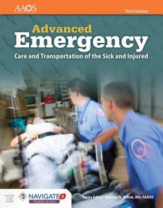 Könyv Aemt: Advanced Emergency Care and Transportation of the Sick and Injured Includes Navigate 2 Premier Access: Advanced Emergency Care and Transportatio Aaos