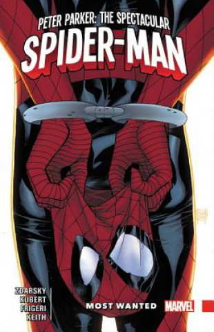 Könyv Peter Parker: The Spectacular Spider-man Vol. 2 - Most Wanted Chip Zdarsky