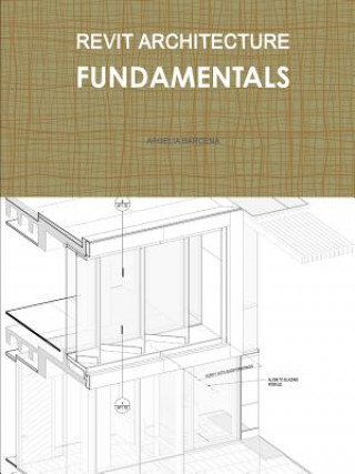 Carte Revit Architecture Fundamentals Argelia Barcena