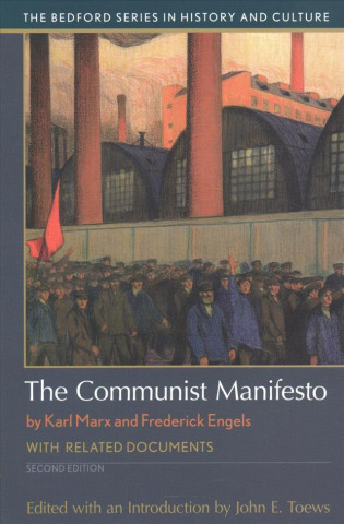 Kniha The Communist Manifesto: With Related Documents Karl Marx