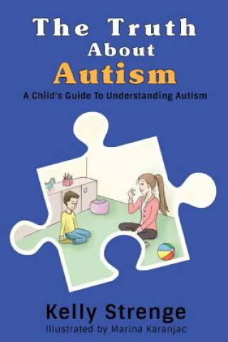 Książka Truth About Autism Kelly Strenge