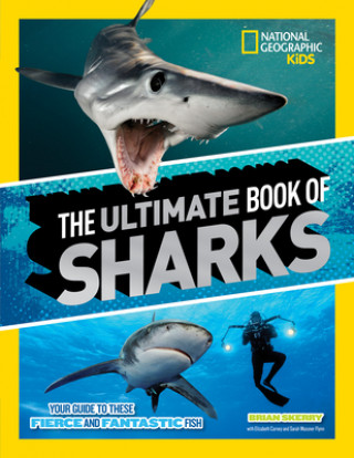 Книга Ultimate Book of Sharks Brian Skerry