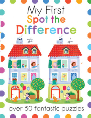 Kniha My First Spot the Difference: Over 50 Fantastic Puzzles Joe Potter