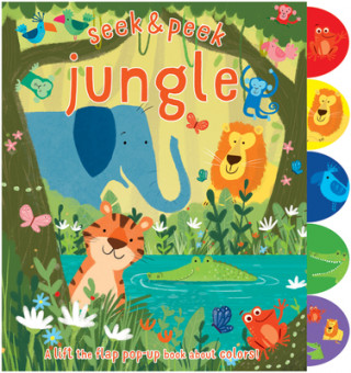 Könyv Seek & Peek Jungle: A Lift the Flap Pop-Up Book about Colors! Elizabeth Golding