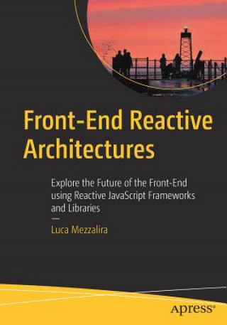 Kniha Front-End Reactive Architectures Luca Mezzalira