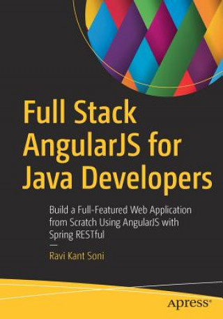 Kniha Full Stack AngularJS for Java Developers Ravi Kant Soni