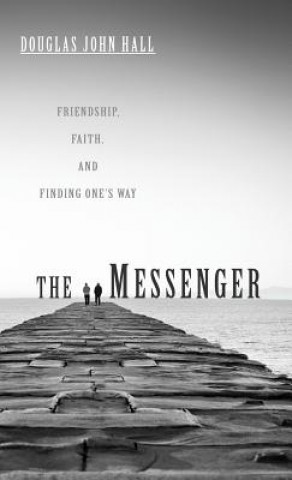 Buch Messenger Douglas John Hall