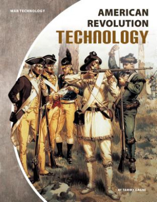 Boek American Revolution Technology Tammy Gagne