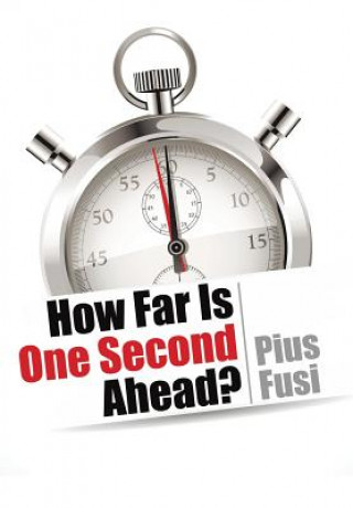 Knjiga How Far Is One Second Ahead? Pius Fusi