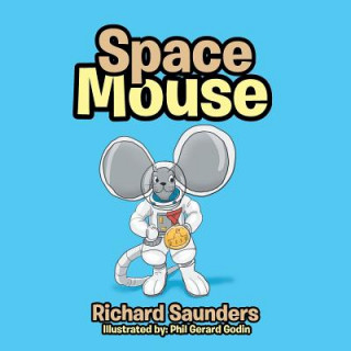 Knjiga Space Mouse Richard Saunders