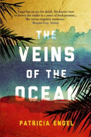 Kniha Veins of the Ocean Patricia Engel