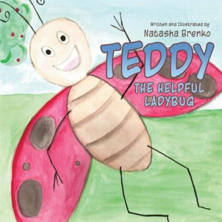 Libro Teddy the Helpful Ladybug Natasha Brenko