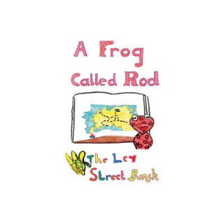 Knjiga Frog Called Rod Gedling Day Services