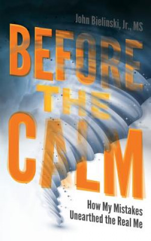 Libro Before the Calm John Bielinski Jr.