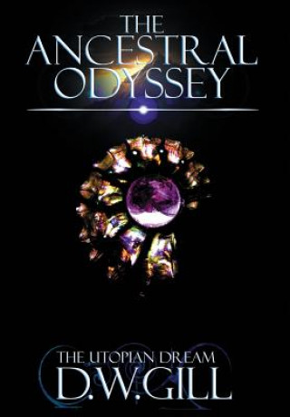 Book Ancestral Odyssey Duncan William Gill