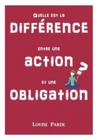 Kniha Quelle est la difference entre une action et une obligation Louise Parde