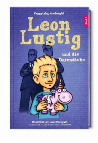Book Leon Lustig und die Datendiebe Franziska Hochwald