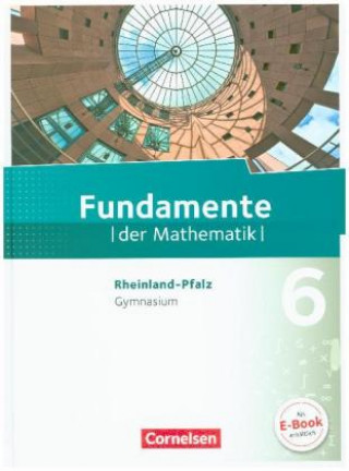 Kniha Fundamente der Mathematik - Rheinland-Pfalz - 6. Schuljahr Kathrin Andreae