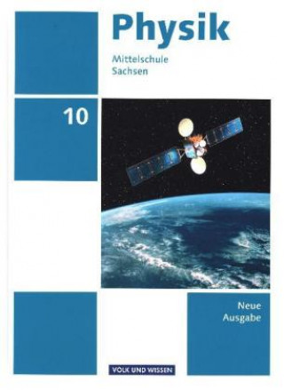 Książka Physik - Ausgabe Volk und Wissen - Mittelschule Sachsen - Neue Ausgabe - 10. Schuljahr Elke Göbel