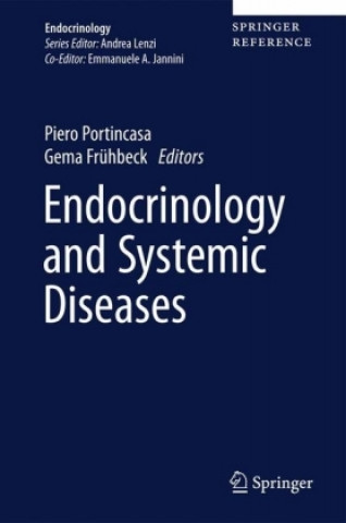 Kniha Endocrinology and Systemic Diseases Piero Portincasa