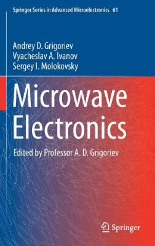 Book Microwave Electronics Andrey D. Grigoriev