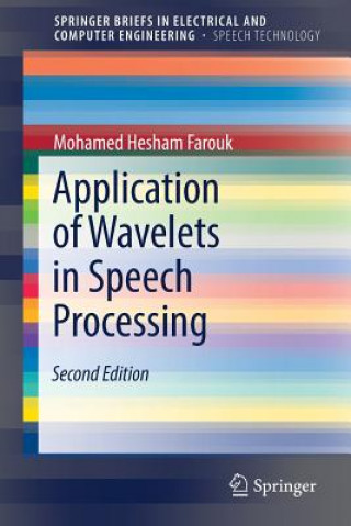 Carte Application of Wavelets in Speech Processing Mohamed Hesham Farouk